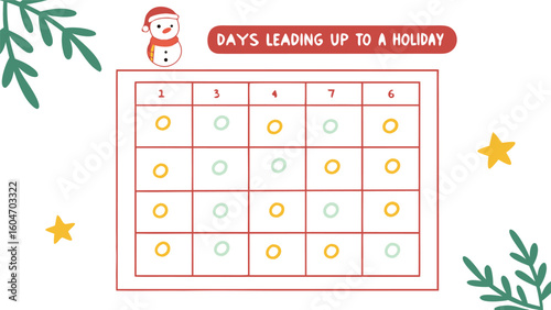 Holiday advent calendar with days leading up to a holiday snowman stars and green leaves decoration