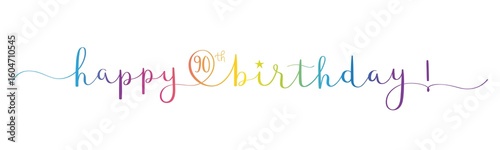 HAPPY 90th BIRTHDAY! colorful brush calligraphy banner with swashes on transparent background