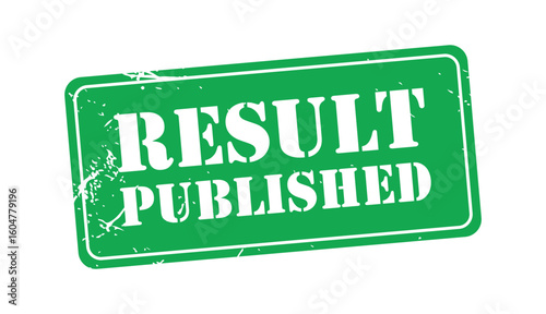 Result Published stamp label. Green Grunge Result Published Rubber rectangular Stamp Vector Design