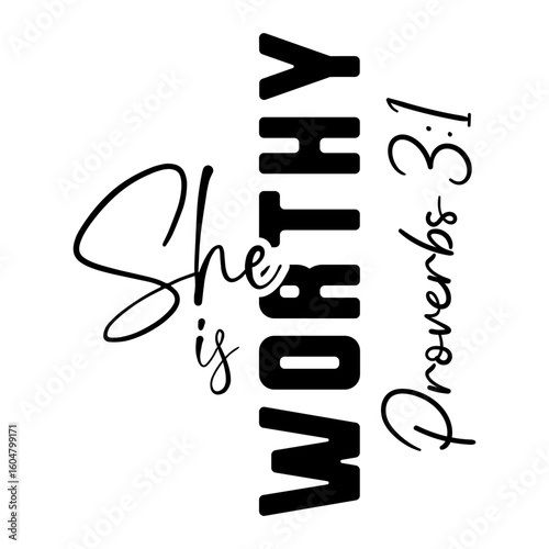 She Is Worthy Proverbs 3 1