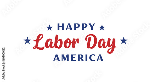 Happy Labor Day America Patriotic Holiday Celebration with Stars and Text