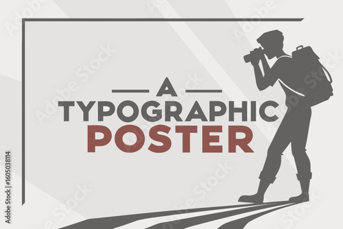 Silhouette of a traveler with backpack and binoculars on a typographic poster illustration design