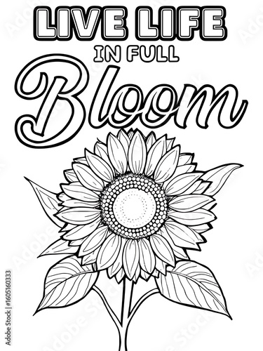 Motivational Coloring Page Featuring a Sunflower and Inspiring Quote
