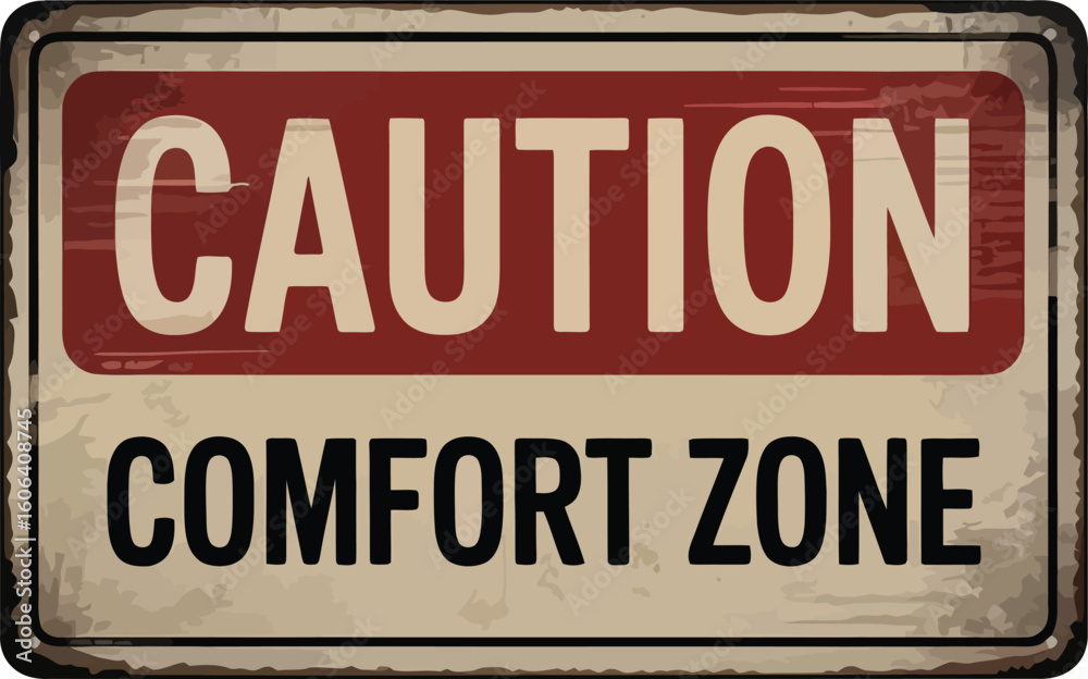 Distressed Caution Comfort Zone Sign, Red and Beige Colored with Grunge Effect Distressed Caution Comfort Zone Sign, Red and Beige Colored with Grunge Effect