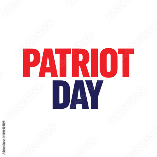 Bold red and blue text proclaiming patriot day stands out against a clean white background