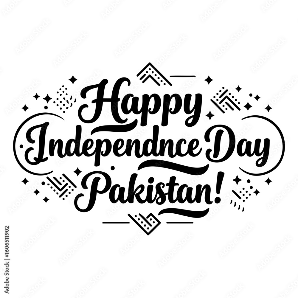 Fototapeta premium Happy Independence Day Pakistan graphic design for print media. Text-based graphic with decorative elements for holiday celebrations. General audience, no specific role, Pakistan -