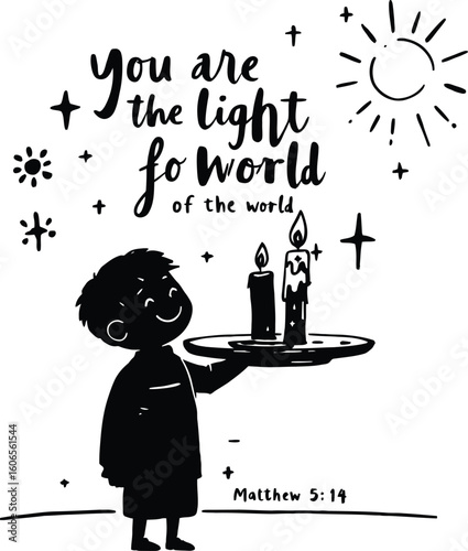 Boy holding candles with you are the light of the world text and sun illustration in black and white