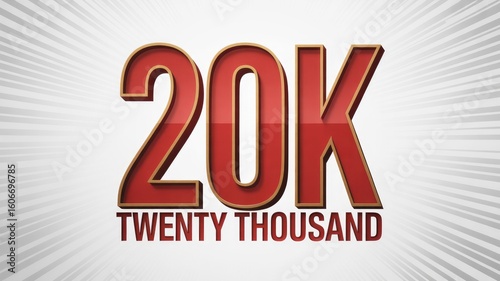 20K - Twenty Thousand Milestone Achievement Graphic