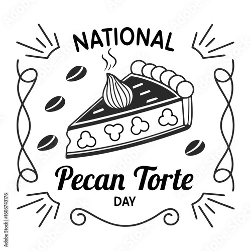 NATIONAL PECAN TORTE DAY vector illustration