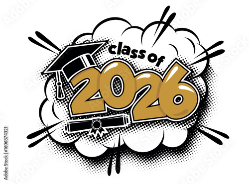 2026 class graduation header. Decorate congratulation for school graduates. Vector template in comic style on transparent background