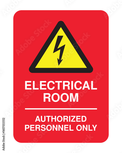 Electrical Room Warning Sign – Authorized Personnel Only  High Voltage Hazard Symbol  Red and Yellow Safety Notice  Industrial Area Restriction Poster  Transparent Background Visual