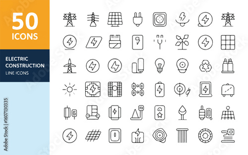 Fifty electric construction line art icons including power lines solar panels and batteries electricity