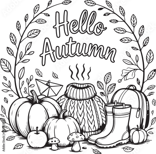 Hello Autumn Coloring Page Featuring Pumpkins, Cozy Sweater, Fall Boots, Apples, Mushrooms, and Leaves – Perfect for Halloween and Seasonal Fun, KDP, Coloring book