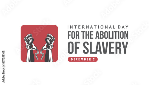international day for the abolition of slavery vector concept design