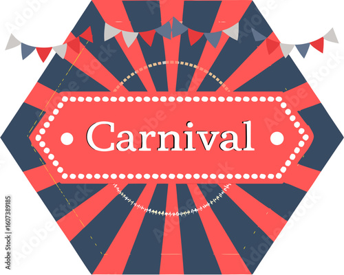 Colorful carnival sign featuring bold typography and retro design elements. The geometric shape and festive flags evoke a nostalgic fairground atmosphere, perfect for vintage themed events