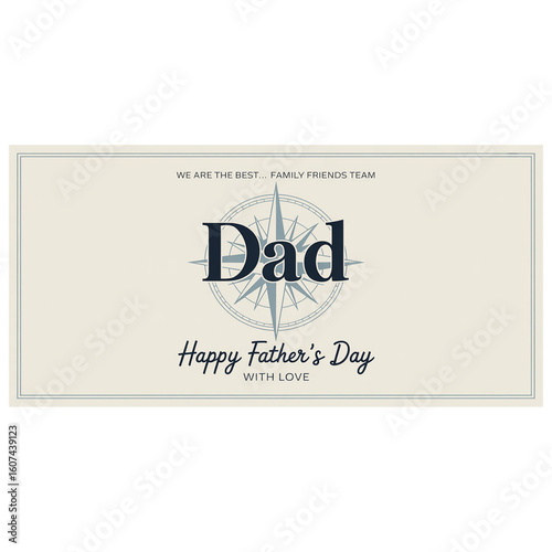 Classic Father's Day Greeting Card with Compass Design and Love