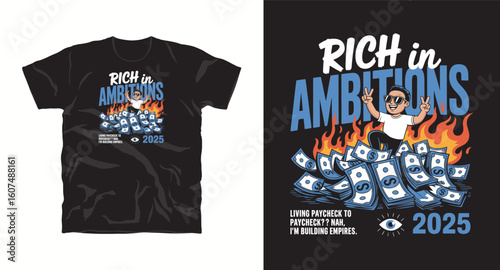 Rich is ambitions motivational typography vector t-shirt design print