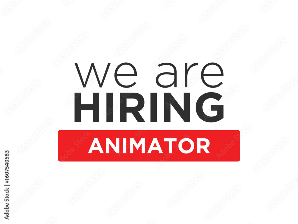 Fototapeta premium We are hiring animator for creative animation studio, join our team of talented animators today and create amazing content now