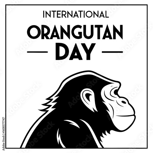 INTERNATIONAL ORANGUTAN DAY vector illustration