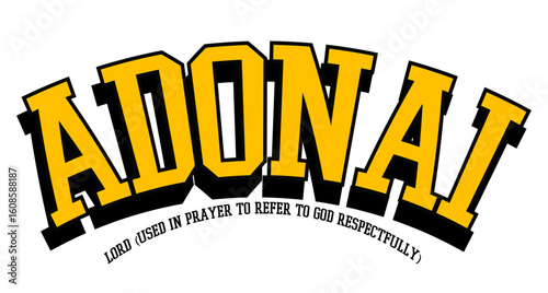 Adonai – The Reverent Name for God Used in Prayer