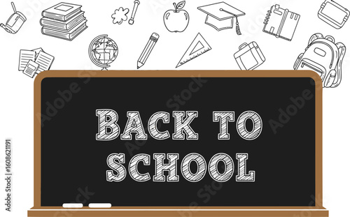 Vector art of back to school message on blackboard with school supplies doodles