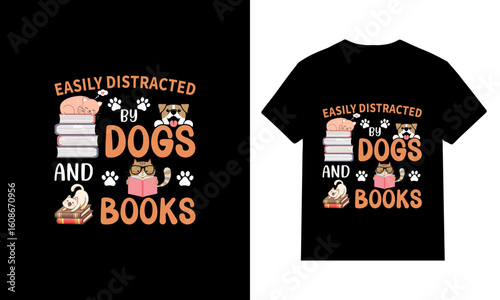 Funny Dogs and Books Lover T-Shirt – Easily Distracted Design