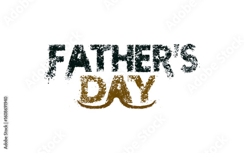 Fathers day distressed typography text