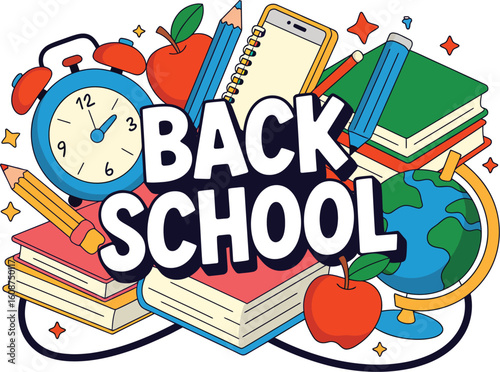 Vibrant back-to-school cartoon with school items including apples, globe, notebooks, and pencils around 3D "BACK TO SCHOOL" text on clean white background
