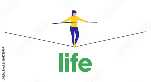 A minimalist illustration depicts a person carefully balancing on a tightrope above the word "life," symbolizing the challenges and equilibrium of existence.