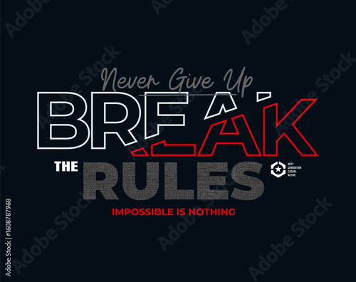 break the rules abstract quote