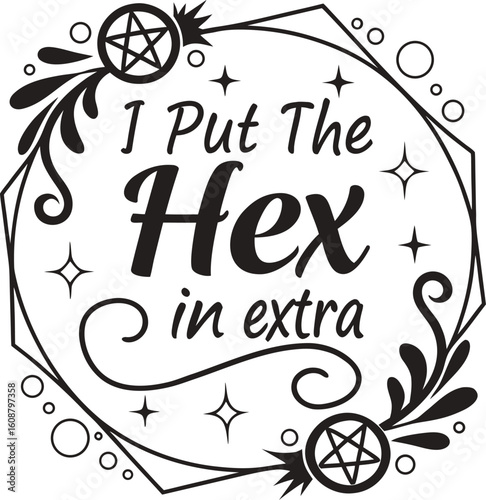 I Put the Hex in Extra
