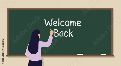 Female teacher writing "welcome back" on classroom chalkboard. Vector illustration