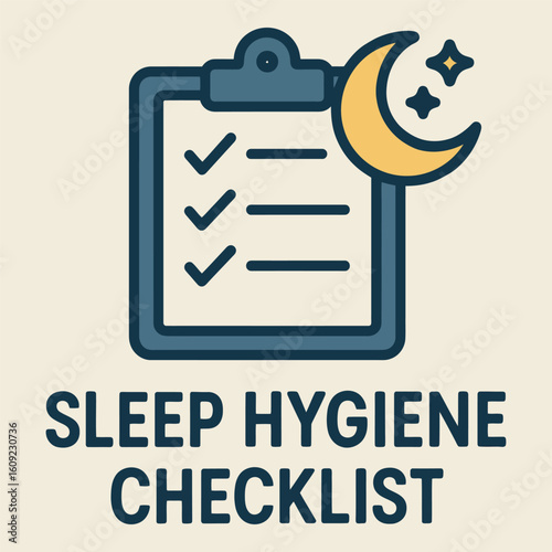 A sleep hygiene checklist is shown with a blue clipboard and a yellow moon. The checklist is designed to help people improve their sleep hygiene