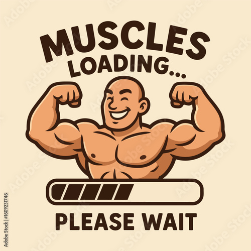 A man with a muscular build is lifting weights. The image is titled "Muscles Loading Please Wait"