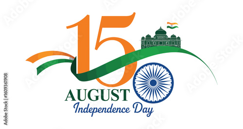 India Independence Day August 15 tribute with orange “15”, flowing ribbon, Ashoka Chakra, bold text, and Parliament building illustration