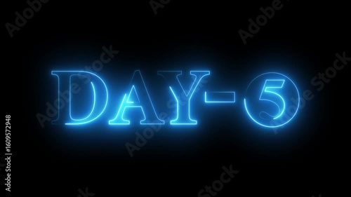 Day 5 Neon Blue Text Animation on Black Background. Calendar Countdown and Scheduling Concept