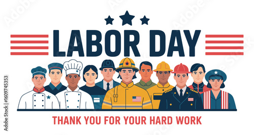 Labor Day tribute featuring diverse professionals with “Thank You for Your Hard Work” message, stars, stripes, and celebratory layout