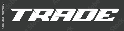 Trade Alphabet Font Vector Bold Sport Typography Letters Download it in high resolution format and print in any size