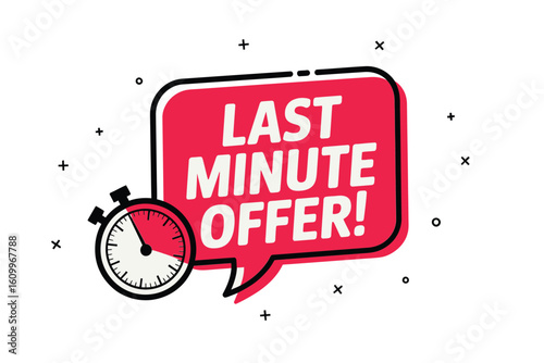 Grab this exciting last minute offer now with a ticking stopwatch emphasizing urgency and limited time availability for incredible deals and promotions