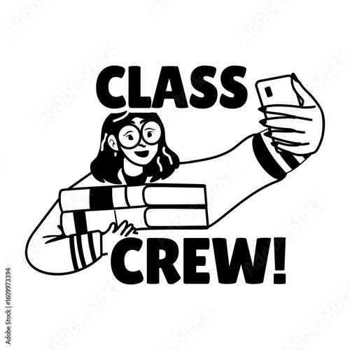 Student selfie pose with class crew typography, glyph style sticker 