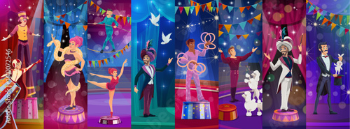 Cartoon chapiteau circus performers characters collage. Vector funny circus clown, magician and acrobats, juggler, animal trainer, conjurer or illusionist performers at carnival top tent arena