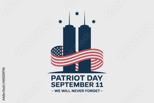 Patriot Day poster with twin towers and stars, September 11, we will never forget, remembrance, vector greeting card