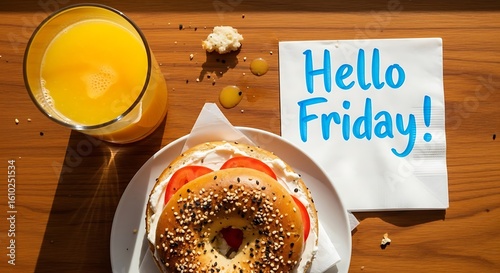 Start your Friday right with a delicious bagel, fresh orange juice and a cheerful greeting!