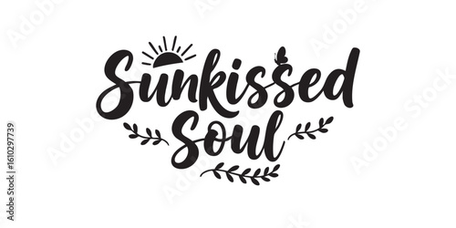 Sunkissed soul svg design vector graphic clip art digital file cricut silhouette