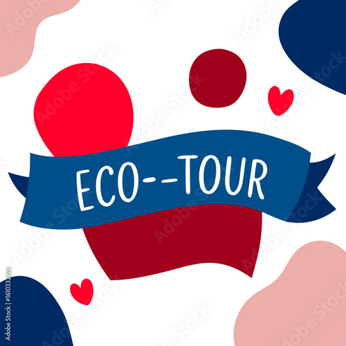 Eco-tour illustration with bold lettering and vibrant abstract shapes for sustainable travel
