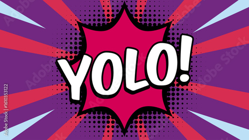 YOLO comic text template on retro background for stickers, posters, social media posts.
