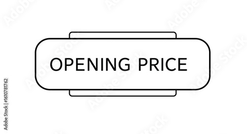 Opening Price Tag: A clean and modern price tag design, prominently displaying the words OPENING PRICE within a sleek outline. This image is ideal for e-commerce, retail, and financial themes.