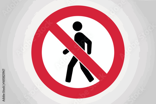 Red prohibition sign with a pedestrian silhouette indicating no entry or forbidden passage
