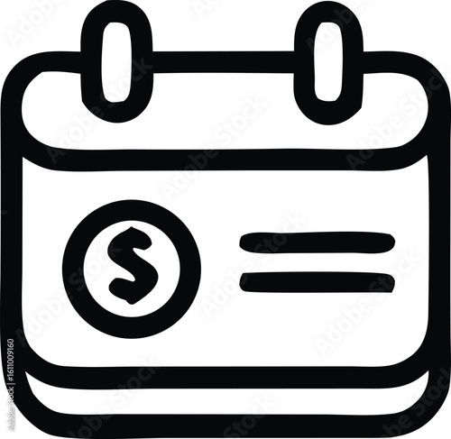 A simple black and white line drawing icon representing a calendar page with a dollar sign and two horizontal lines indicating a date or event
