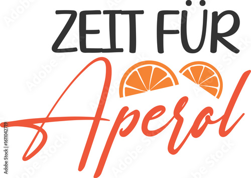 Zeit Fur Aperol - German Aperol Design